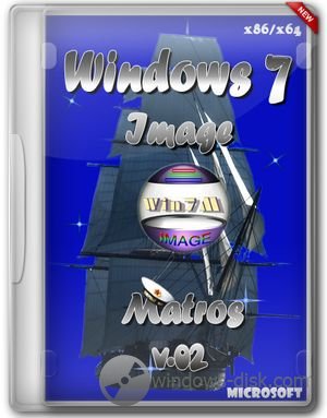 Windows 7 Image (x86-x64) Matros (2012)